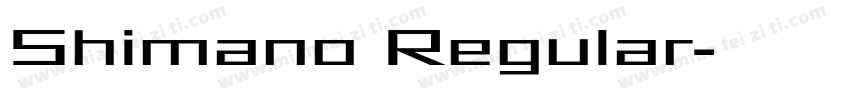 Shimano Regular字体转换